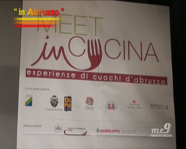 Meet in cucina - esperienze di cuochi d' Abruzzo